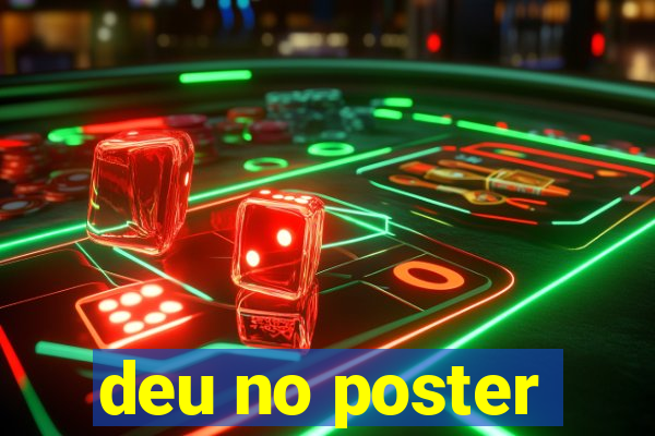 deu no poster